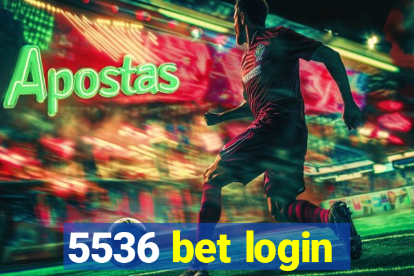 5536 bet login